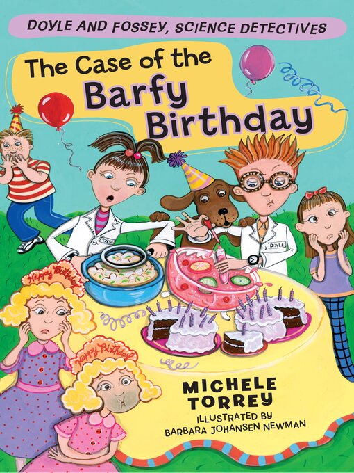 Title details for The Case of the Barfy Birthday by Michele Torrey - Wait list